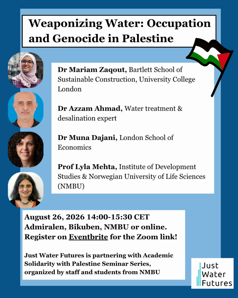 Weaponizing Water: Occupation and Genocide in Palestine